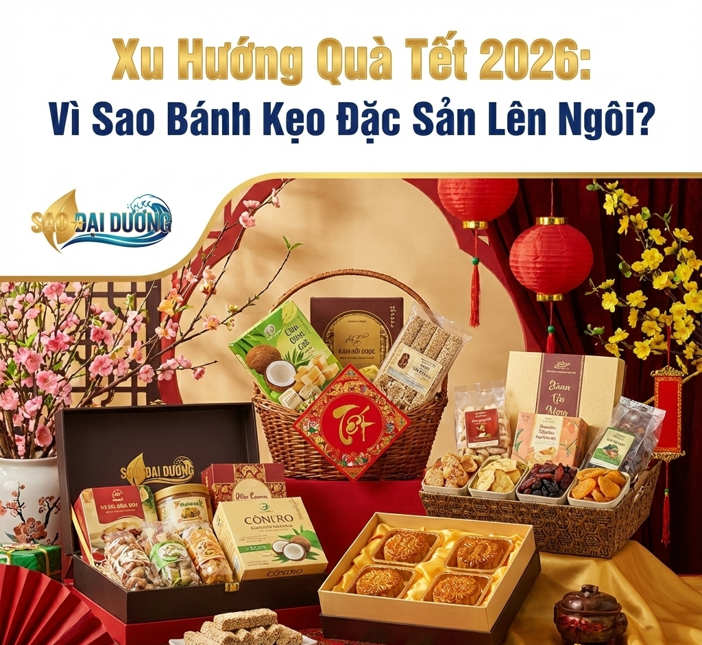 Xu Hướng Quà Tết 2026: Vì Sao Bánh Kẹo Đặc Sản Lên Ngôi?
